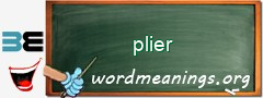 WordMeaning blackboard for plier